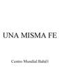 Casa Universal de Justicia - Una misma Fe